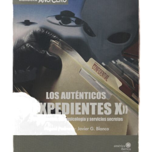 Libro "Los auténticos expedientes X" - Imagen 1