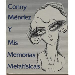 Libro "Conny Méndez Y Mis Memorias Metafísicas"