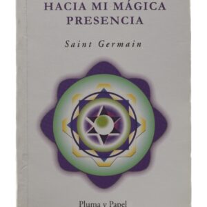 Libro "Hacia mi mágica presencia"